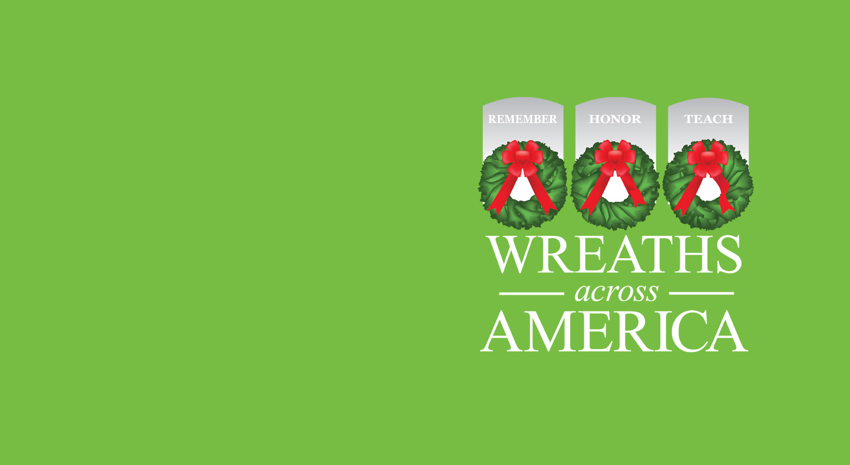 Remember, Honor, Teach Wreaths Across America